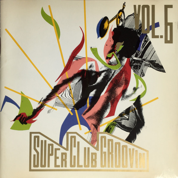 Super Club Groovin' Vol. 6 (1992, CD) - Discogs