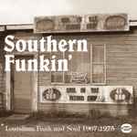 Southern Funkin' - Louisiana Funk & Soul 1967-1979 (2006, Vinyl