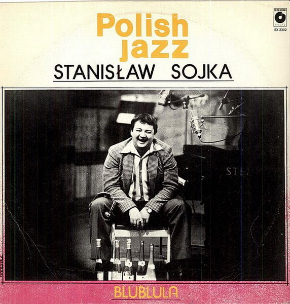 Stanisław Sojka – Blublula (1981, Vinyl) - Discogs