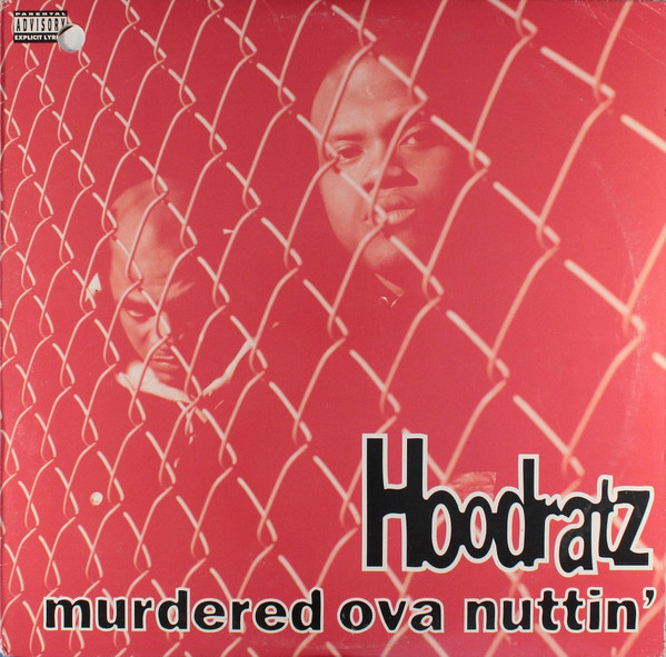 lataa albumi Hoodratz - Murdered Ova Nuttin