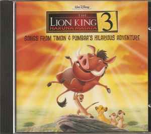 The Lion King 3: Hakuna Matata - Songs from Timon And Pumbaa's