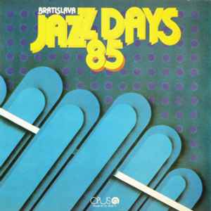 Various - Bratislava Jazz Days 1985