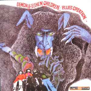 Blues Creation – Demon & Eleven Children (2001, CDr) - Discogs