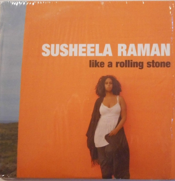 télécharger l'album Susheela Raman - Like A Rolling Stone