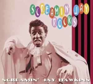 Screamin' Jay Hawkins - Screamin' Jay Rocks