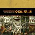 Cover of Songs For Slim - Rockin' Here Tonight: A Benefit Compilation For Slim Dunlap, 2013-11-08, File