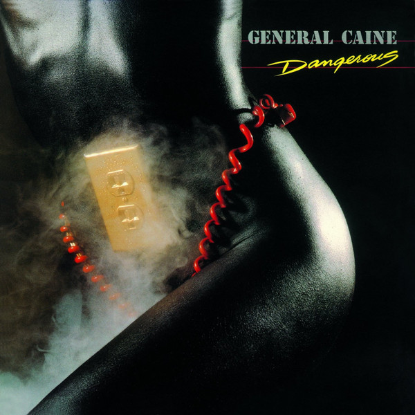 General Caine – Dangerous (1983, Vinyl) - Discogs