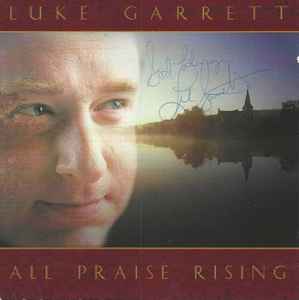 Luke Garrett - All Praise Rising album cover