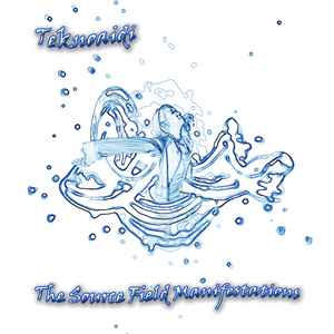 Teknoaidi - The Source Field Manifestations album cover