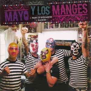 Wake Up Screaming - Mayo Y Los Manges