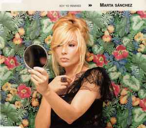 Marta Sánchez - Soy Yo (Remixes) album cover