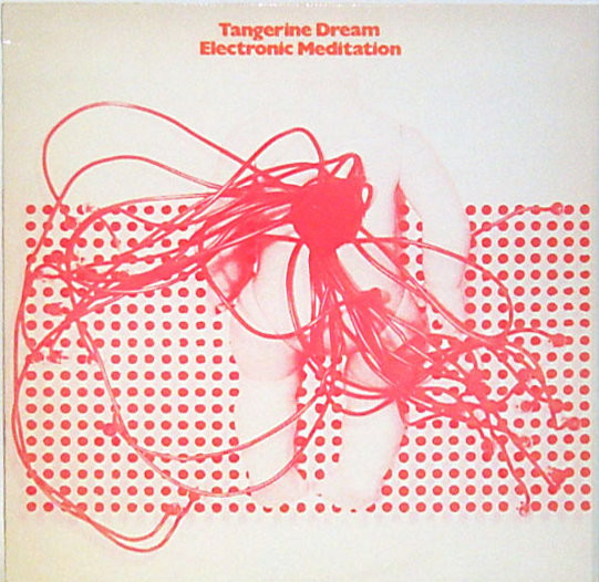 Tangerine Dream – Electronic Meditation (1980, Vinyl) - Discogs