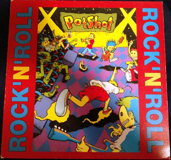 Potshot – Rock'n'Roll (1999, Vinyl) - Discogs