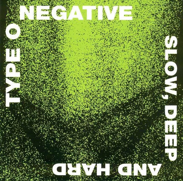 Type O Negative Slow Deep And Hard 30th Anniversary Edition” 2LP [Gre