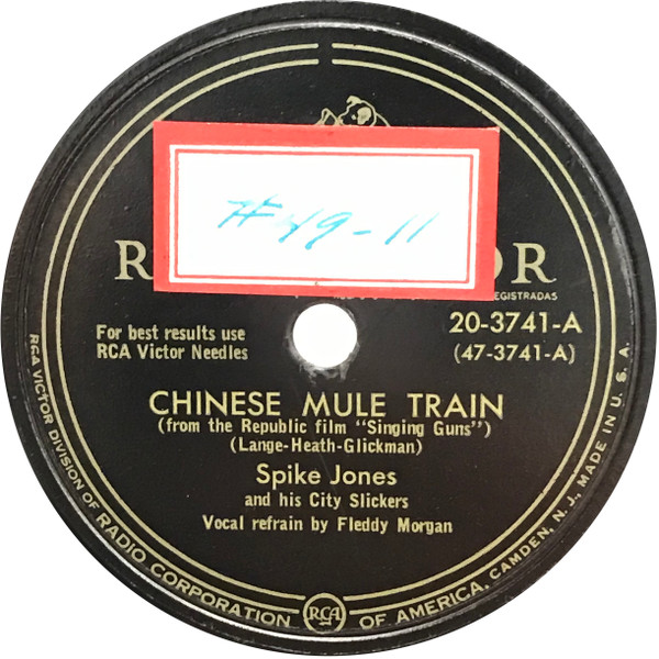 Spike Jones And His City Slickers – Chinese Mule Train (1950, 2nd