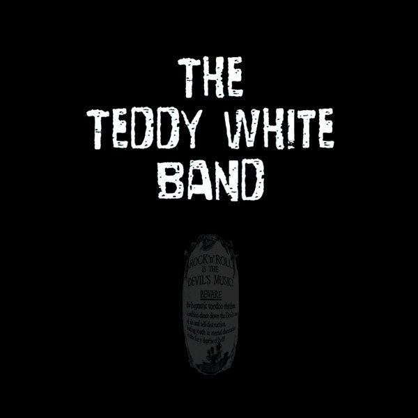 baixar álbum The Teddy White Band - The Teddy White Band