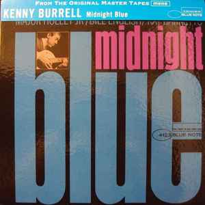 Kenny Burrell – Midnight Blue (2012, Vinyl) - Discogs