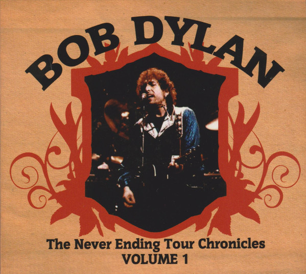 baixar álbum Bob Dylan - The Never Ending Tour Chronicles Volume 1