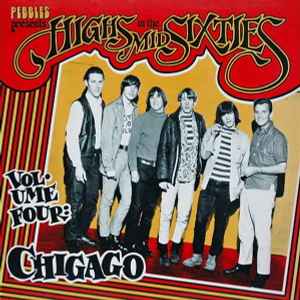 Highs In The Mid Sixties Volume 4: Chicago - Various
