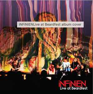 iNFiNiEN - Live At Beardfest album cover