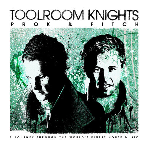 last ned album Prok & Fitch - Toolroom Knights