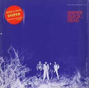 Sniper – Quick & Dead (1985, Vinyl) - Discogs