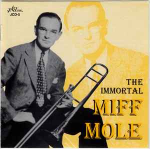 Miff Mole - The Immortal Miff Mole album cover