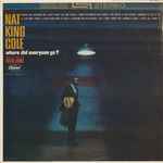 Nat King Cole – Where Did Everyone Go? (2010, 180 Gram, Vinyl