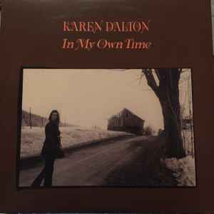 Karen Dalton – In My Own Time (2006, Vinyl) - Discogs