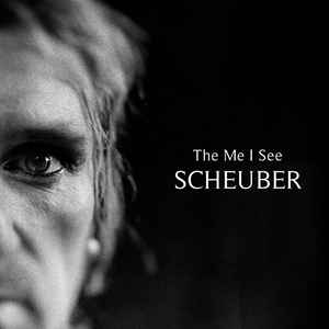Dirk Scheuber - The Me I See