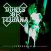 Dukes Of Tijuana - Nymphomaniac