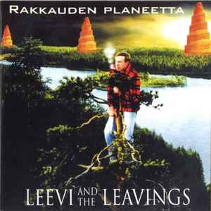Leevi And The Leavings - Rakkauden Planeetta album cover