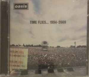 Oasis – Time Flies... 1994-2009 (2010, CD) - Discogs