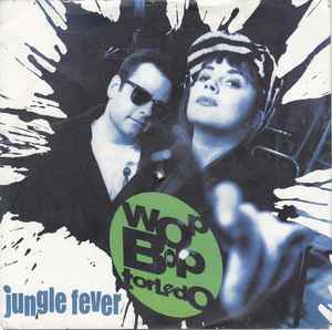 Wop Bop Torledo - Jungle Fever album cover