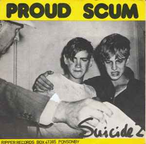Suicide 2 / Short Haired Rock And Roll - Proud Scum / The Terrorways