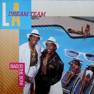 télécharger l'album LA Dream Team - Bad To The Bone