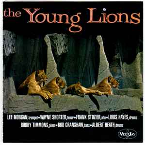 The Young Lions - Lee Morgan, Wayne Shorter, Frank Strozier, Louis