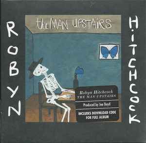 Robyn Hitchcock - The Man Upstairs album cover
