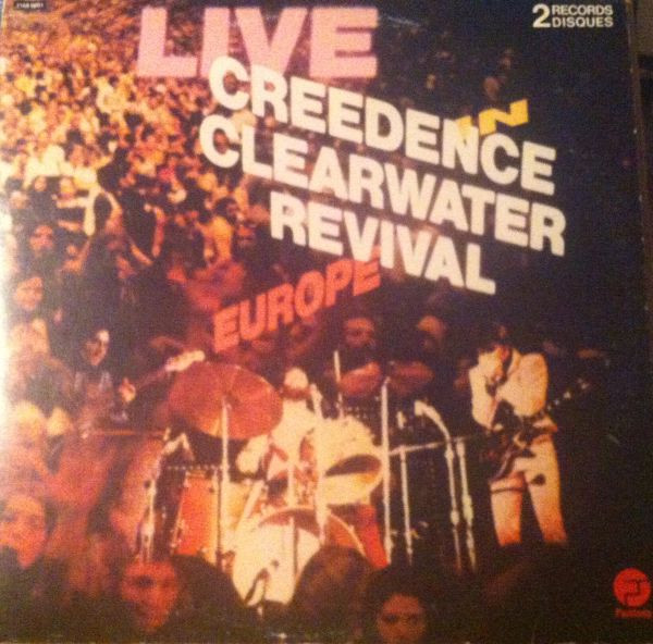 Creedence Clearwater Revival – Live In Europe (1973, Vinyl