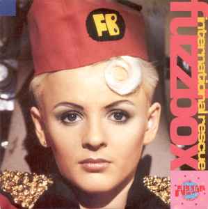 We've Got A Fuzzbox And We're Gonna Use It - International Rescue