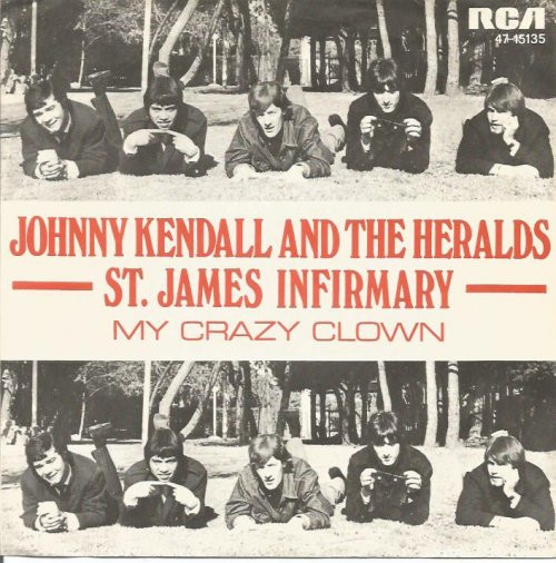 Album herunterladen Johnny Kendall And The Heralds - St James Infirmary My Crazy Clown