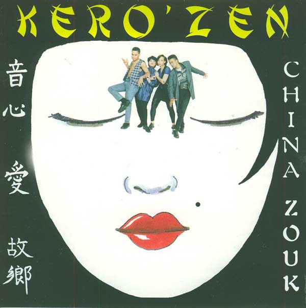 last ned album Kero'Zen - China Zouk