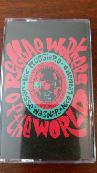 Reggae Workers Of The World – Reggae Workers Of The World (2015