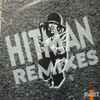 Marvellous Cain - Hitman Remixes (Part I)