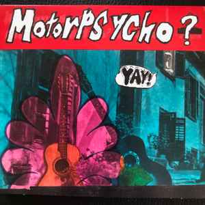 Motorpsycho - Yay! album cover