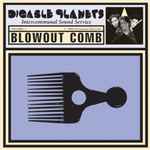 Cover of Blowout Comb, 2018, Vinyl