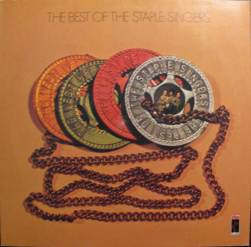 The Best Of The Staple Singers (1975, Vinyl) - Discogs