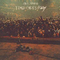 Neil Young – Time Fades Away (1973, Terre Haute Pressing, Vinyl