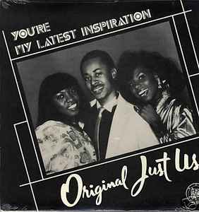 Original Just Us - You're My Latest Inspiration