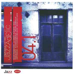 Various - Jazzadelic 04.1 High-Fidelic Jazz Vibes album cover